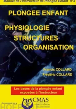 Manuel de l'Instructeur de Plongée Enfant - Vol.3