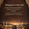 Maqasid al-Shari’ah: Principles, Evidences, and Contemporary Applications in Ahl al-Sunnah wal-Jama’ah Jurisprudence