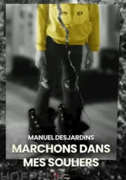 Marchons dans mes souliers