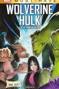 Marvel Must-Have: Wolverine/Hulk - La storia di Po
