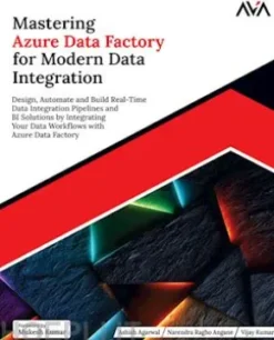 Mastering Azure Data Factory for Modern Data Integration