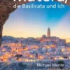 Matera, die Basilicata und ich