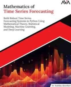 Mathematics of Time Series Forecasting