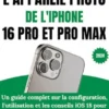 Maîtriser L'appareil Photo De L'iphone 16 Pro Et Pro Max