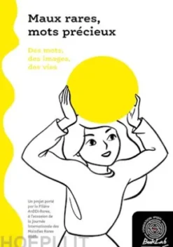 Maux rares, mots précieux