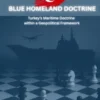 Mavi Vatan - Blue Homeland Doctrine