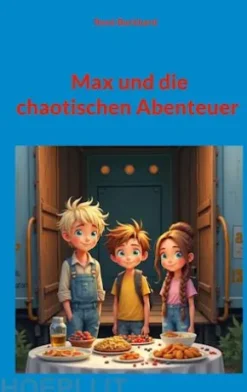 Max und die chaotischen Abenteuer