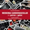 Medicina cardiovascular en perros y gatos