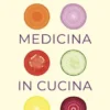 Medicina in cucina