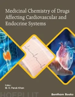 Medicinal Chemistry of Drugs Affecting Cardiovascular and Endocrine Systems