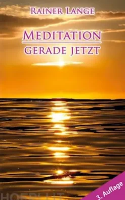 Meditation - gerade jetzt