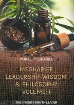 Megharief Leadership Wisdom & Philosophy Volume: I