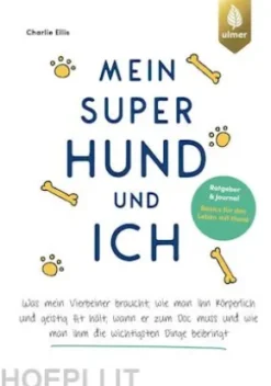 Mein super Hund und ich