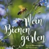 Mein Bienengarten