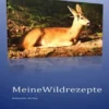 Meine Wildrezepte