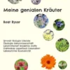 Meine genialen Kräuter