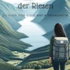 Meine Reise durchs Land der Riesen
