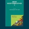 Meine Rezeptebibliothek 2