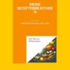 Meine Rezeptebibliothek 11