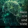 Mein ICH sind Viele
