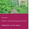 Mein Kräutergartenjahr