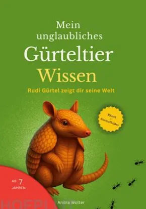 Mein unglaubliches Gürteltier Wissen