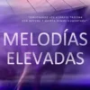Melodías elevadas