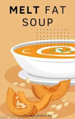 Melt Fat Soup
