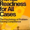Mental Readiness for All Cases – The Psychology of Problem-Solving Competence