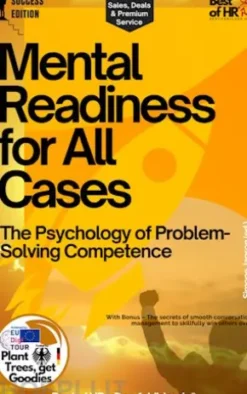 Mental Readiness for All Cases – The Psychology of Problem-Solving Competence
