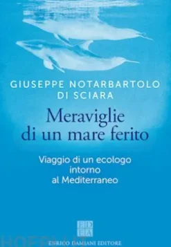Meraviglie di un mare ferito
