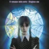 Mercoledì. Il romanzo della serie - Stagione uno