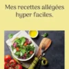 Mes recettes allégées hyper faciles.
