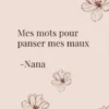 Mes mots pour panser mes maux