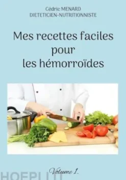 Mes recettes faciles pour les hémorroïdes.