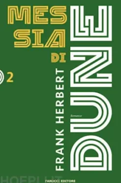Messia di Dune - Ciclo di Dune vol. 2