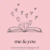 me & you