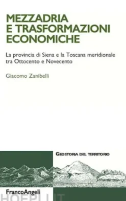 Mezzadria e trasformazioni economiche