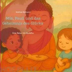 Mia, Pauli und das Geheimnis des Glücks