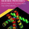 Microbial Proteomics: Development in Technologies and Applications