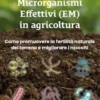Microrganismi effettivi (EM) in agricoltura