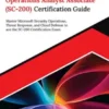 Microsoft Security Operations Analyst Associate (SC-200) Certification Guide: Master Microsoft Security Operations, Threat Response, and Cloud Defense to ace the SC-200 Certification Exam