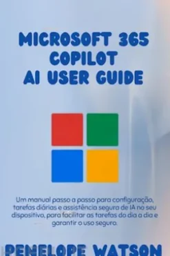 Microsoft 365 Copilot AI User Guide