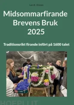 Midsommarfirande Brevens Bruk 2025