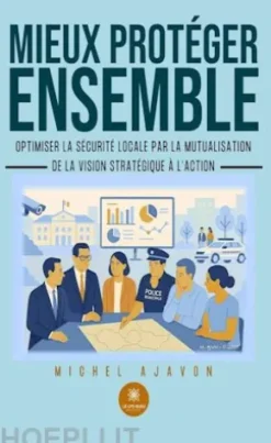 Mieux protéger ensemble