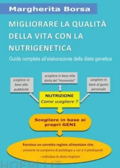 Migliorare la qualità della vita con la nutrigenetica