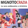 Mignottocrazia