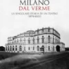 Milano. Dal Verme