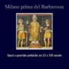 Milano prima del Barbarossa