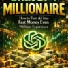 Millionaire ChatGPT